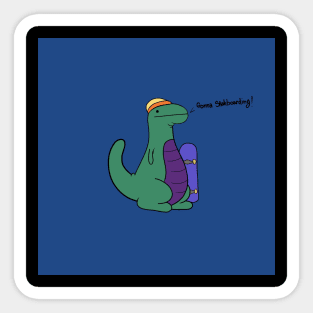 Dino gonna skateboarding Sticker